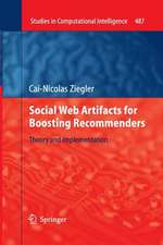 Social Web Artifacts for Boosting Recommenders: Theory and Implementation