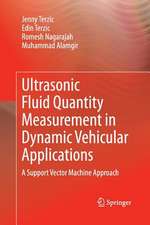 Ultrasonic Fluid Quantity Measurement in Dynamic Vehicular Applications: A Support Vector Machine Approach