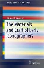 The Materials and Craft of Early Iconographers