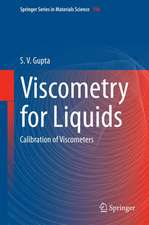 Viscometry for Liquids: Calibration of Viscometers