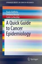 A Quick Guide to Cancer Epidemiology