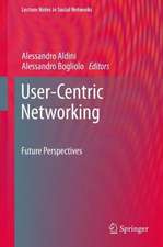 User-Centric Networking: Future Perspectives