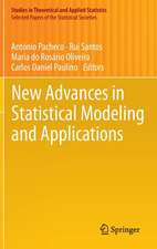 New Advances in Statistical Modeling and Applications