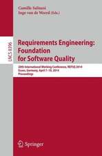 Requirements Engineering: Foundation for Software Quality: 20th International Working Conference, REFSQ 2014, Essen, Germany, April 7-10, 2014, Proceedings