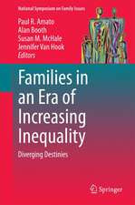 Families in an Era of Increasing Inequality: Diverging Destinies