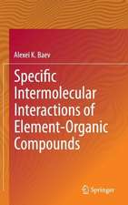 Specific Intermolecular Interactions of Element-Organic Compounds