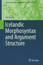 Icelandic Morphosyntax and Argument Structure