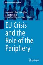 EU Crisis and the Role of the Periphery