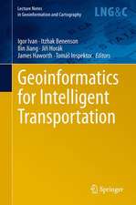 Geoinformatics for Intelligent Transportation