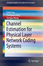 Channel Estimation for Physical Layer Network Coding Systems