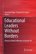 Educational Leaders Without Borders: Rising to Global Challenges to Educate All