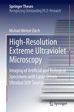 High-Resolution Extreme Ultraviolet Microscopy: Imaging of Artificial and Biological Specimens with Laser-Driven Ultrafast XUV Sources