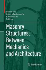 Masonry Structures: Between Mechanics and Architecture