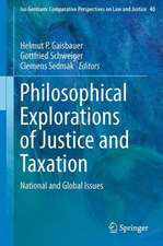 Philosophical Explorations of Justice and Taxation: National and Global Issues