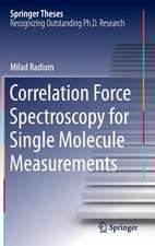 Correlation Force Spectroscopy for Single Molecule Measurements