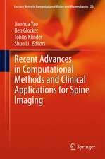 Recent Advances in Computational Methods and Clinical Applications for Spine Imaging