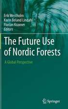 The Future Use of Nordic Forests: A Global Perspective