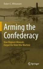 Arming the Confederacy: How Virginia’s Minerals Forged the Rebel War Machine