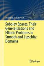 Sobolev Spaces, Their Generalizations and Elliptic Problems in Smooth and Lipschitz Domains