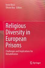 Religious Diversity in European Prisons: Challenges and Implications for Rehabilitation