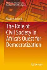 The Role of Civil Society in Africa’s Quest for Democratization