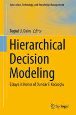 Hierarchical Decision Modeling