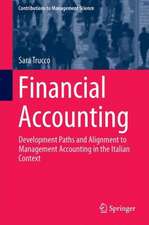 Financial Accounting: Development Paths and Alignment to Management Accounting in the Italian Context