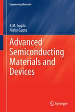 Advanced Semiconducting Materials and Devices