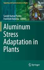 Aluminum Stress Adaptation in Plants