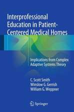 Interprofessional Education in Patient-Centered Medical Homes