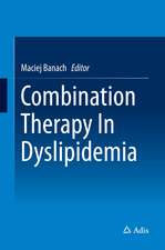 Combination Therapy In Dyslipidemia