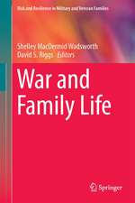 War and Family Life