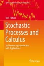 Stochastic Processes and Calculus: An Elementary Introduction with Applications