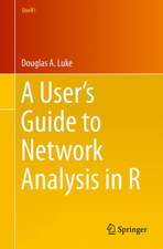 A User’s Guide to Network Analysis in R