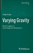 Varying Gravity: Dirac’s Legacy in Cosmology and Geophysics