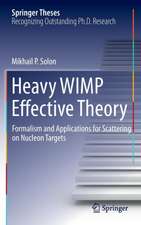 Heavy WIMP Effective Theory: Formalism and Applications for Scattering on Nucleon Targets