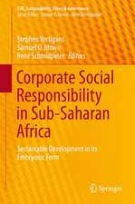 Corporate Social Responsibility in Sub-Saharan Africa: Sustainable Development in its Embryonic Form