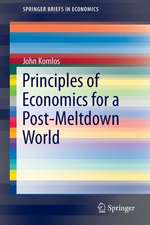 Principles of Economics for a Post-Meltdown World