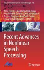 Recent Advances in Nonlinear Speech Processing