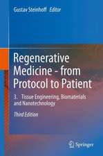 Regenerative Medicine - from Protocol to Patient: 3. Tissue Engineering, Biomaterials and Nanotechnology