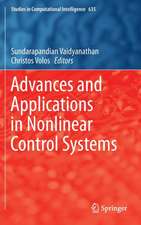 Advances and Applications in Nonlinear Control Systems