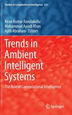 Trends in Ambient Intelligent Systems: The Role of Computational Intelligence