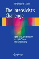 The Intensivist's Challenge: Aging and Career Growth in a High-Stress Medical Specialty