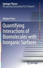 Quantifying Interactions of Biomolecules with Inorganic Surfaces