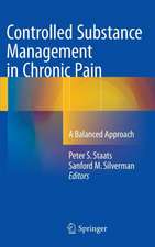 Controlled Substance Management in Chronic Pain