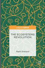 The Ecosystems Revolution