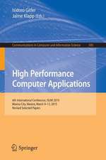 High Performance Computer Applications: 6th International Conference, ISUM 2015, Mexico City, Mexico, March 9-13, 2015, Revised Selected Papers