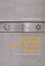 Accounting, Capitalism and the Revealed Religions: A Study of Christianity, Judaism and Islam