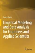 Empirical Modeling and Data Analysis for Engineers and Applied Scientists