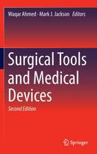 Surgical Tools and Medical Devices